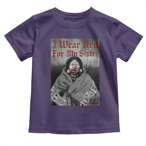 Stop MMIW Toddler T Shirt I Wear Red For My Sister Native American TS10 Purple Print Your Wear
