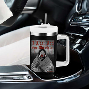 Stop MMIW Tumbler With Handle I Wear Red For My Sister Native American TS10 Print Your Wear