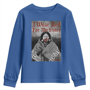 Stop MMIW Youth Sweatshirt I Wear Red For My Sister Native American TS10 Royal Blue Print Your Wear