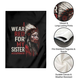 MMIW Garden Flag I Wear Red For My Sister Native American Stop MMIW TS10 Print Your Wear