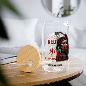 MMIW Glass Can I Wear Red For My Sister Native American Stop MMIW TS10 Print Your Wear