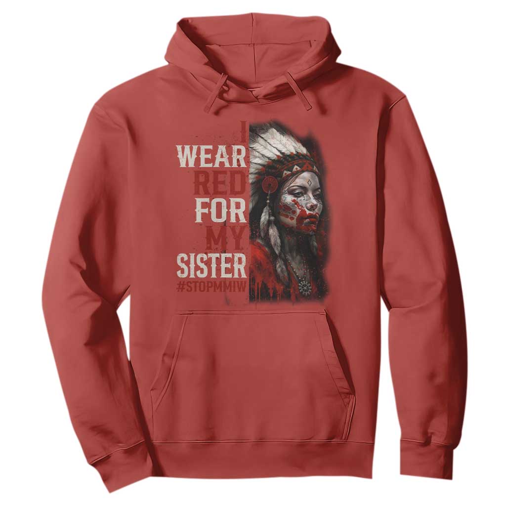 MMIW Hoodie I Wear Red For My Sister Native American Stop MMIW TS10 Red Print Your Wear