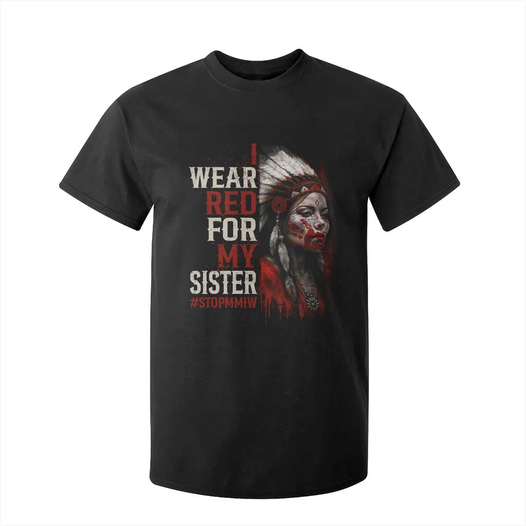 MMIW T Shirt For Kid I Wear Red For My Sister Native American Stop MMIW TS10 Black Print Your Wear