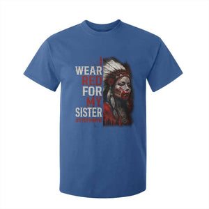 MMIW T Shirt For Kid I Wear Red For My Sister Native American Stop MMIW TS10 Royal Blue Print Your Wear