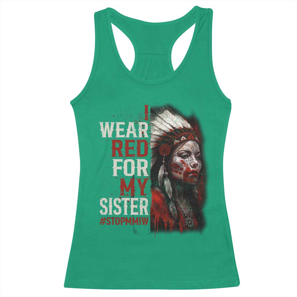 MMIW Racerback Tank Top I Wear Red For My Sister Native American Stop MMIW TS10 Irish Green Print Your Wear