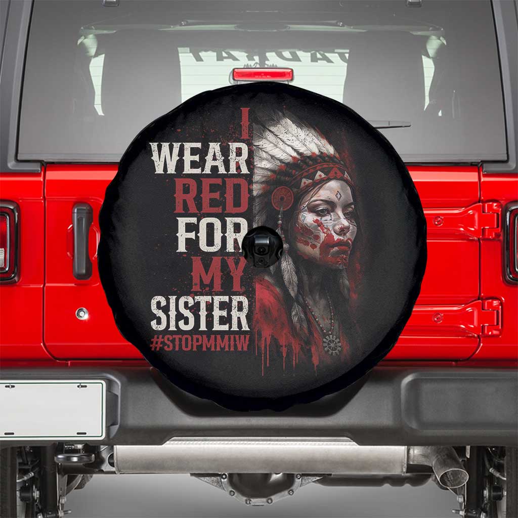 MMIW Spare Tire Cover I Wear Red For My Sister Native American Stop MMIW TS10 Black Print Your Wear