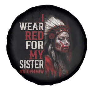 MMIW Spare Tire Cover I Wear Red For My Sister Native American Stop MMIW TS10 Print Your Wear
