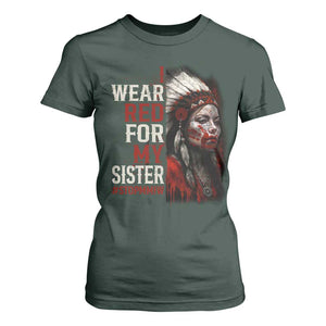 MMIW T Shirt For Women I Wear Red For My Sister Native American Stop MMIW TS10 Dark Forest Green Print Your Wear
