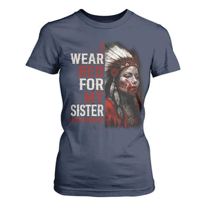MMIW T Shirt For Women I Wear Red For My Sister Native American Stop MMIW TS10 Navy Print Your Wear