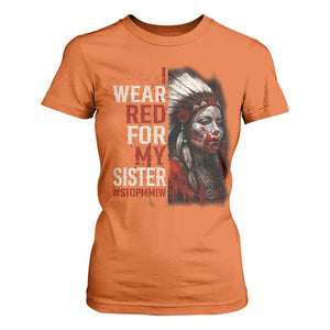 MMIW T Shirt For Women I Wear Red For My Sister Native American Stop MMIW TS10 Orange Print Your Wear