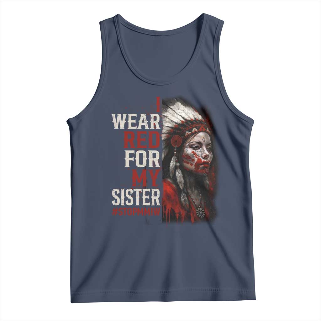 MMIW Tank Top I Wear Red For My Sister Native American Stop MMIW TS10 Navy Print Your Wear