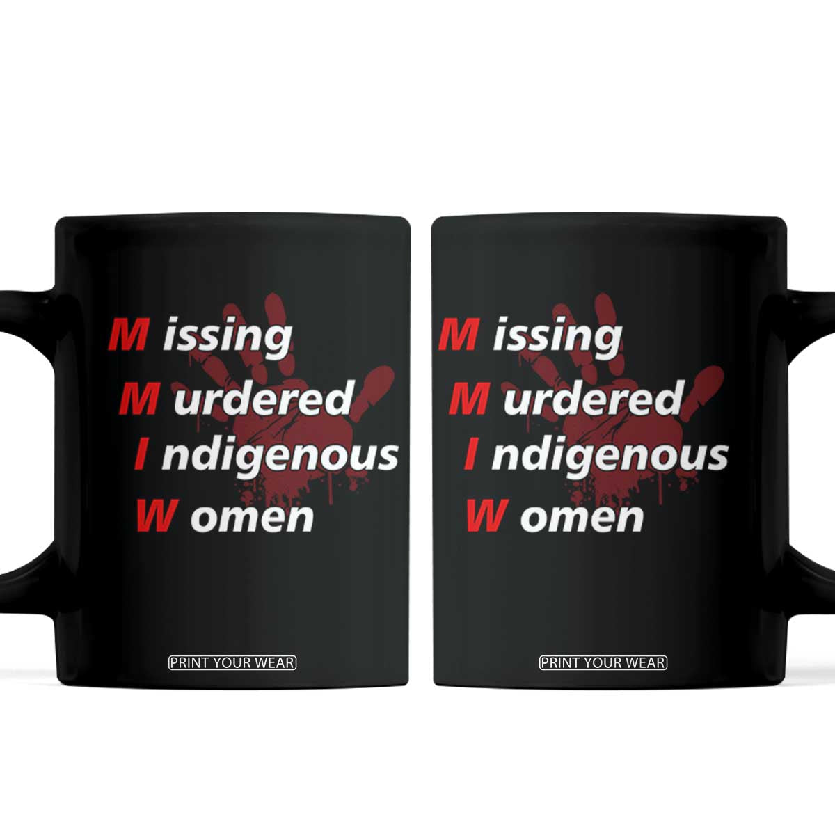 MMIW Coffee Mug Missing Murdered Indigenous Women Red Hand TS10 Black Print Your Wear