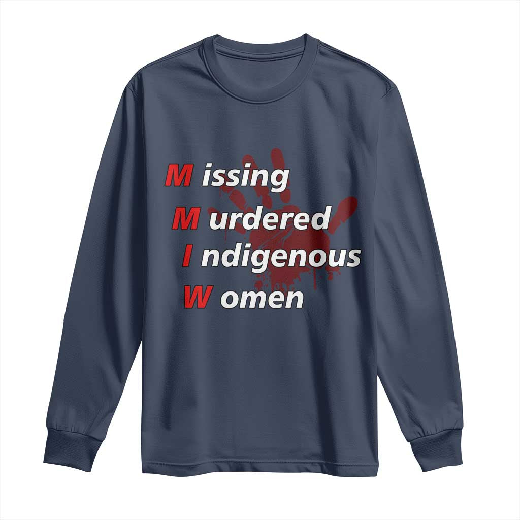 MMIW Long Sleeve Shirt Missing Murdered Indigenous Women Red Hand TS10 Navy Print Your Wear