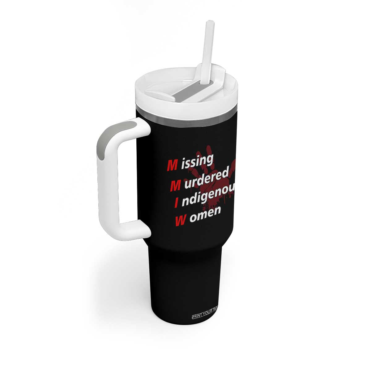 MMIW Tumbler With Handle Missing Murdered Indigenous Women Red Hand TS10 Print Your Wear