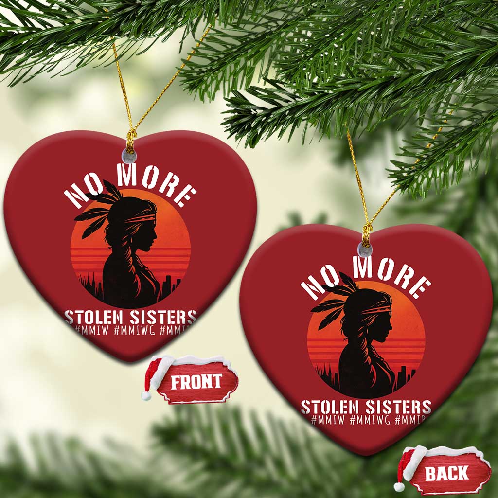 MMIW No More Stolen Sisters Christmas Ornament American Native Indigenous Woman TS10 Heart Red Print Your Wear