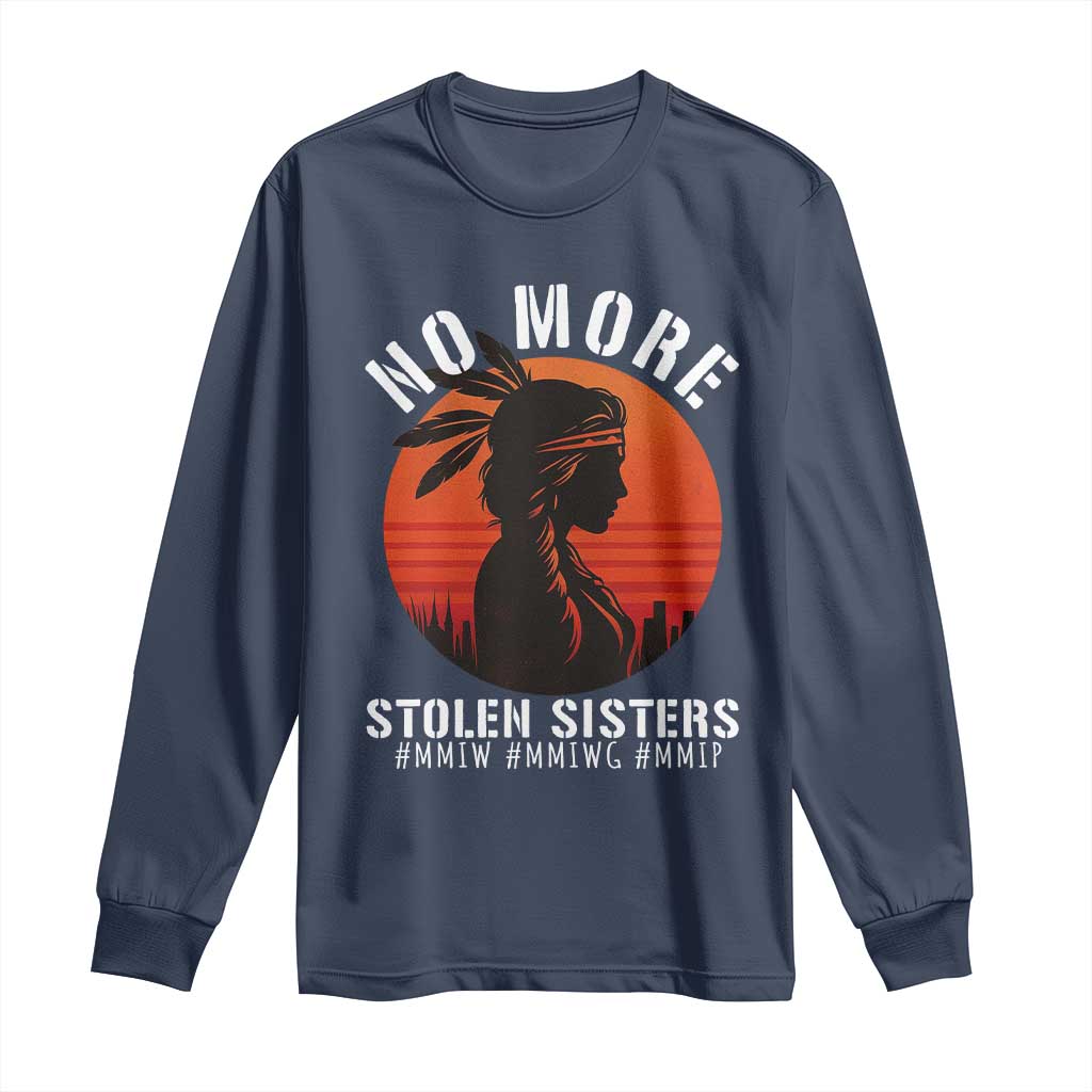 MMIW No More Stolen Sisters Long Sleeve Shirt American Native Indigenous Woman TS10 Navy Print Your Wear