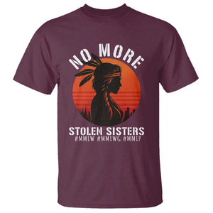 MMIW No More Stolen Sisters T Shirt American Native Indigenous Woman TS10 Maroon Print Your Wear