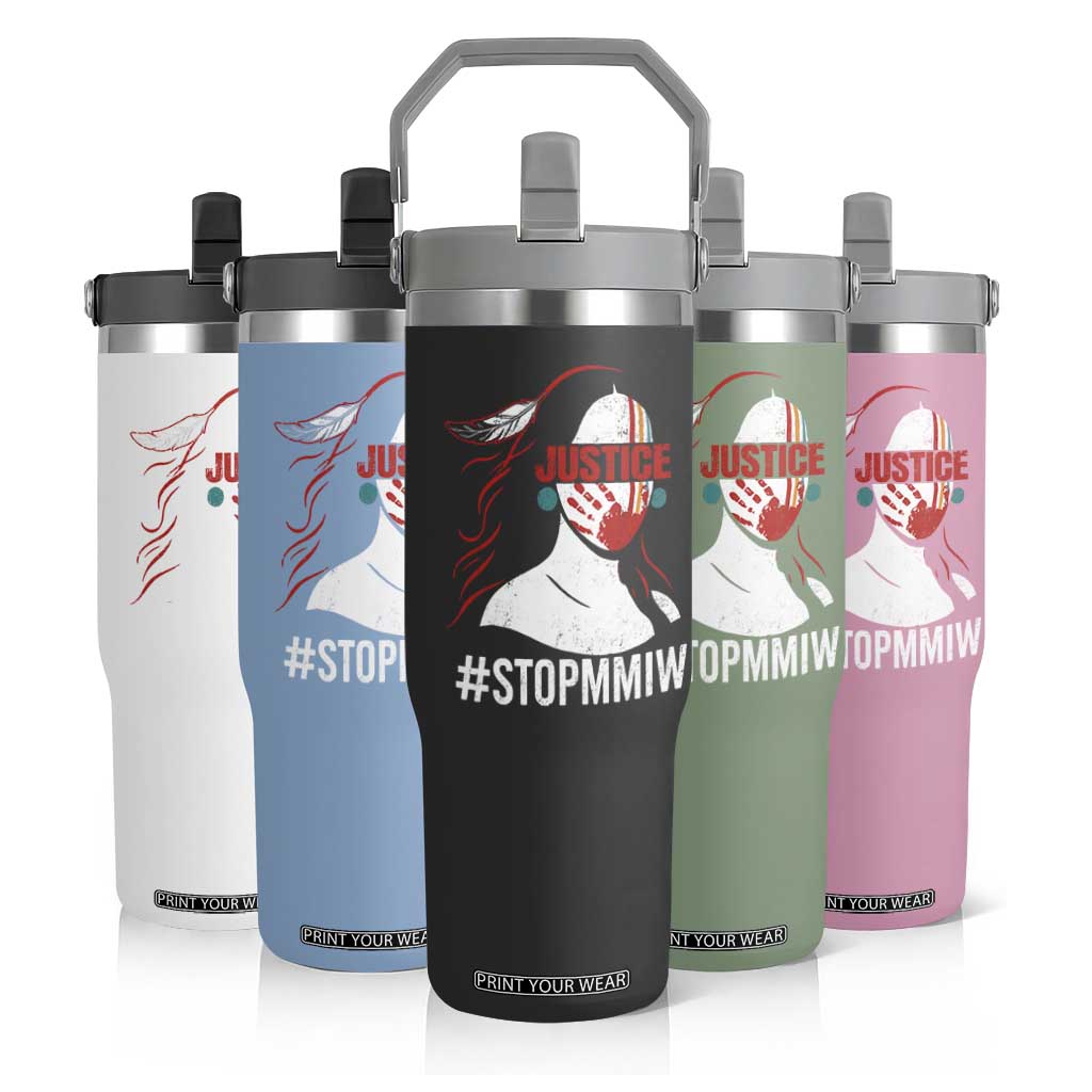 MMIW Awareness Flip Straw Tumbler Justice For Indigenous Woman Stop Stolen Sisters TS10 Print Your Wear