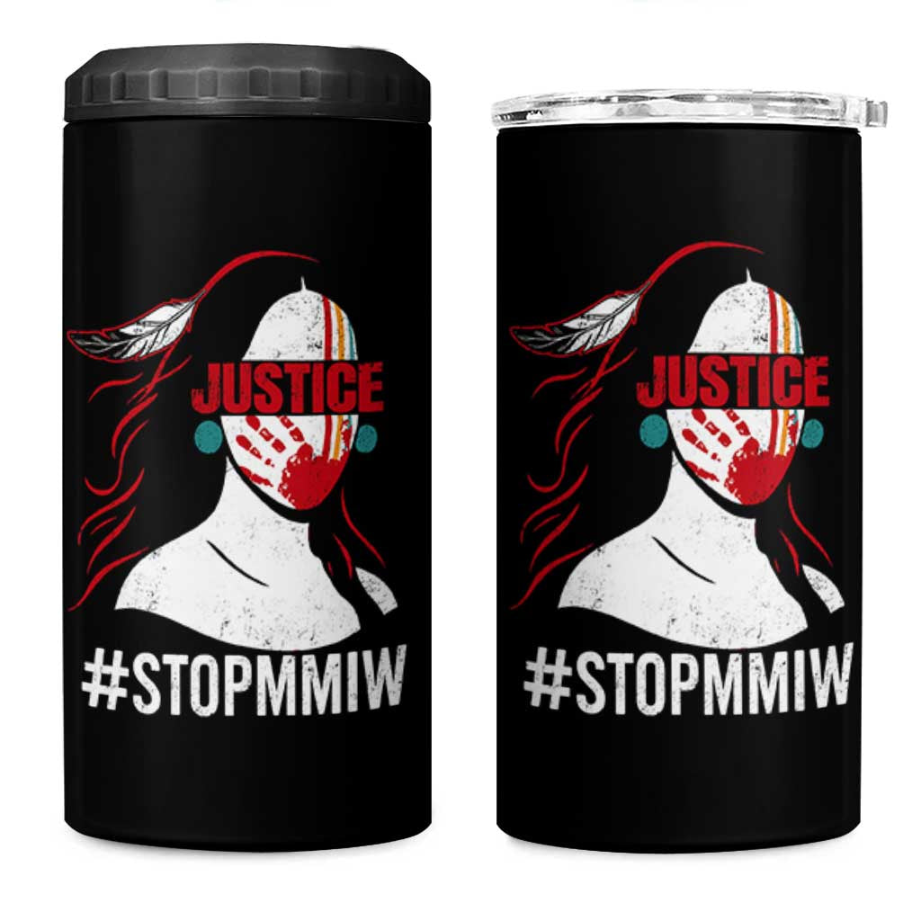 MMIW Awareness 4 in 1 Can Cooler Tumbler Justice For Indigenous Woman Stop Stolen Sisters TS10 One Size: 16 oz Black Print Your Wear