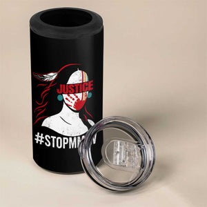 MMIW Awareness 4 in 1 Can Cooler Tumbler Justice For Indigenous Woman Stop Stolen Sisters TS10 Print Your Wear