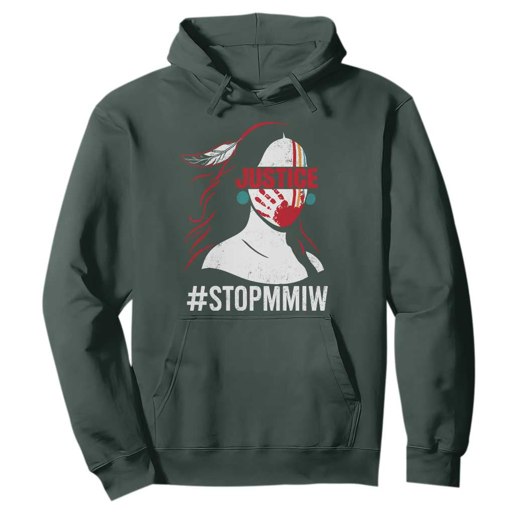 MMIW Awareness Hoodie Justice For Indigenous Woman Stop Stolen Sisters TS10 Dark Forest Green Print Your Wear