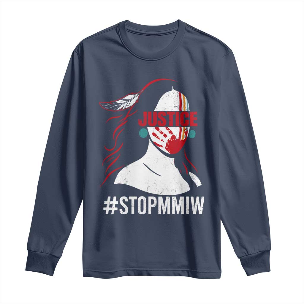 MMIW Awareness Long Sleeve Shirt Justice For Indigenous Woman Stop Stolen Sisters TS10 Navy Print Your Wear