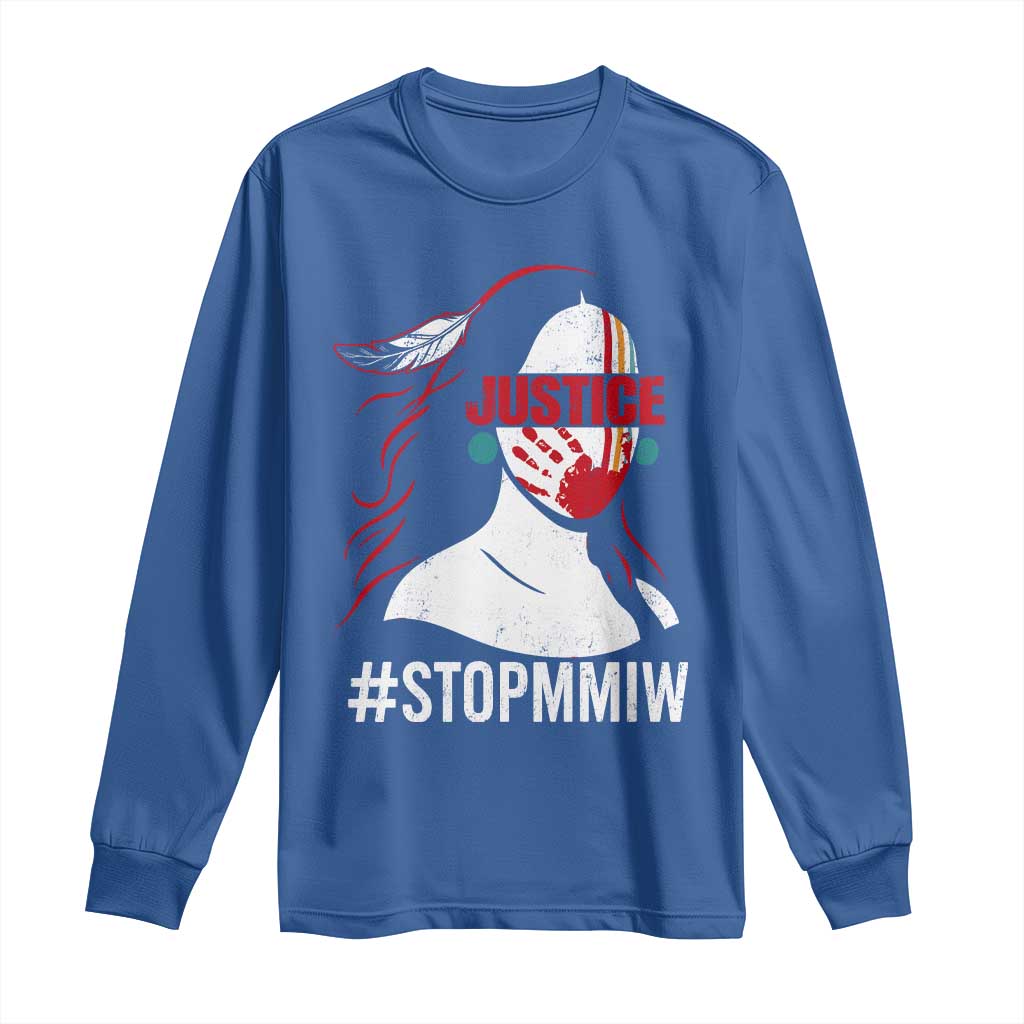 MMIW Awareness Long Sleeve Shirt Justice For Indigenous Woman Stop Stolen Sisters TS10 Royal Blue Print Your Wear