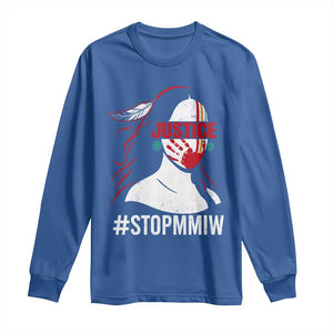 MMIW Awareness Long Sleeve Shirt Justice For Indigenous Woman Stop Stolen Sisters TS10 Royal Blue Print Your Wear