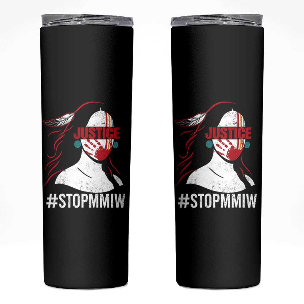 MMIW Awareness Skinny Tumbler Justice For Indigenous Woman Stop Stolen Sisters TS10 Black Print Your Wear