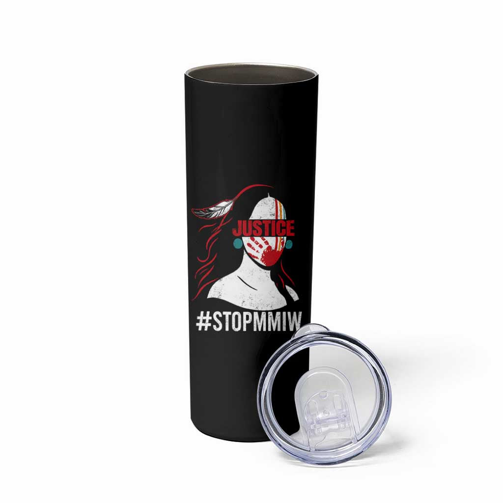 MMIW Awareness Skinny Tumbler Justice For Indigenous Woman Stop Stolen Sisters TS10 Print Your Wear