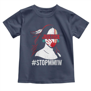 MMIW Awareness Toddler T Shirt Justice For Indigenous Woman Stop Stolen Sisters TS10 Navy Print Your Wear