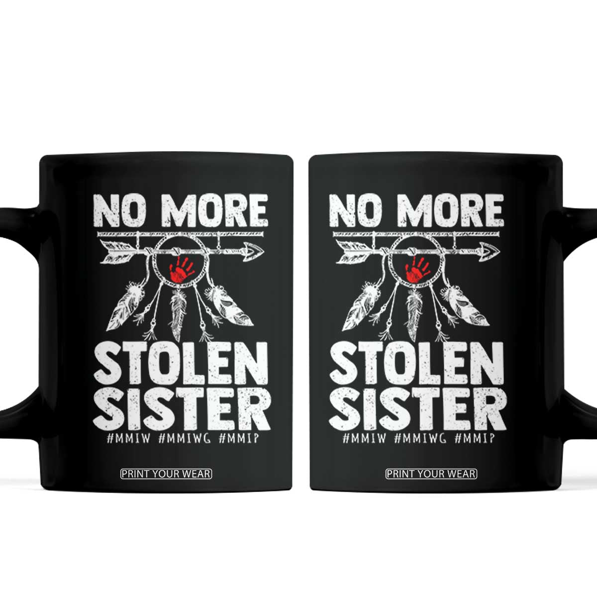 MMIW Coffee Mug No More Stolen Sisters Indigenous Woman TS10 Black Print Your Wear