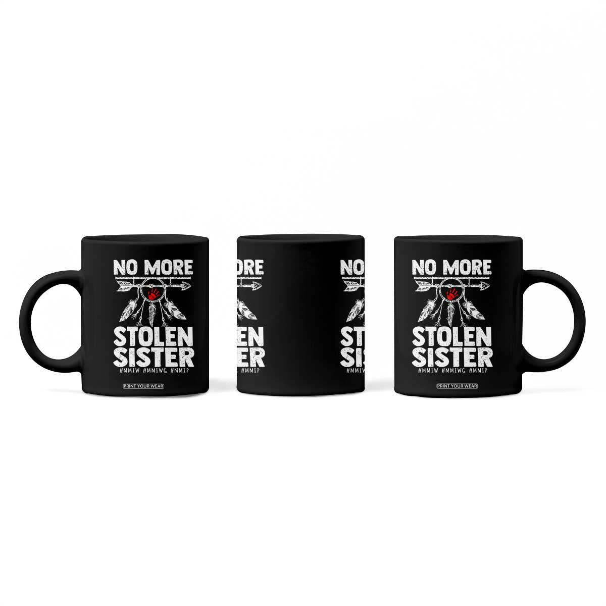 MMIW Coffee Mug No More Stolen Sisters Indigenous Woman TS10 Print Your Wear