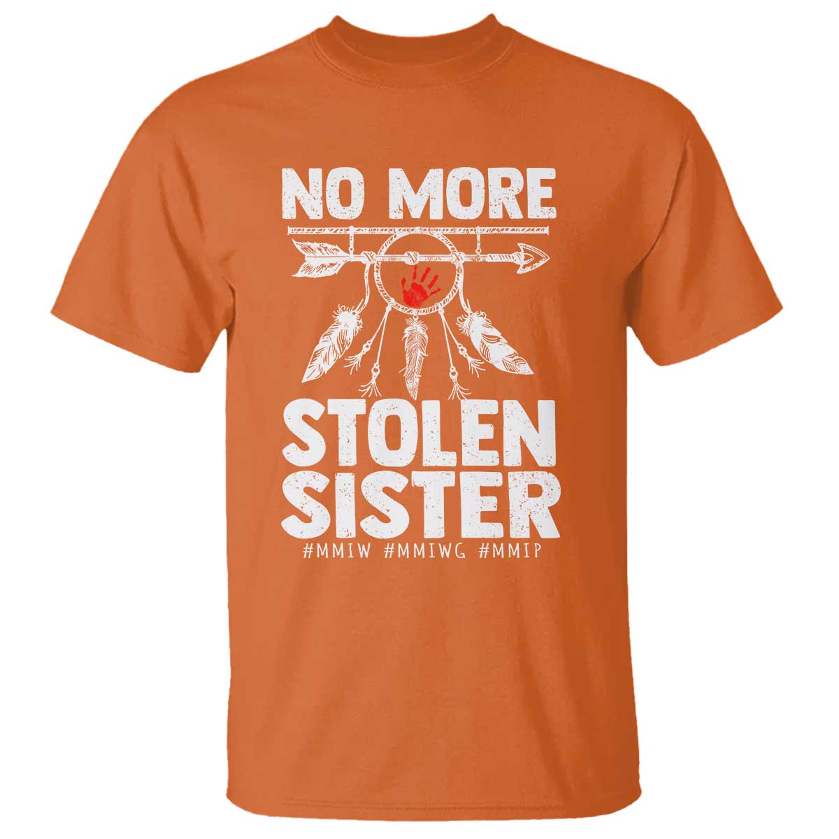 MMIW T Shirt No More Stolen Sisters Indigenous Woman TS10 Orange Print Your Wear