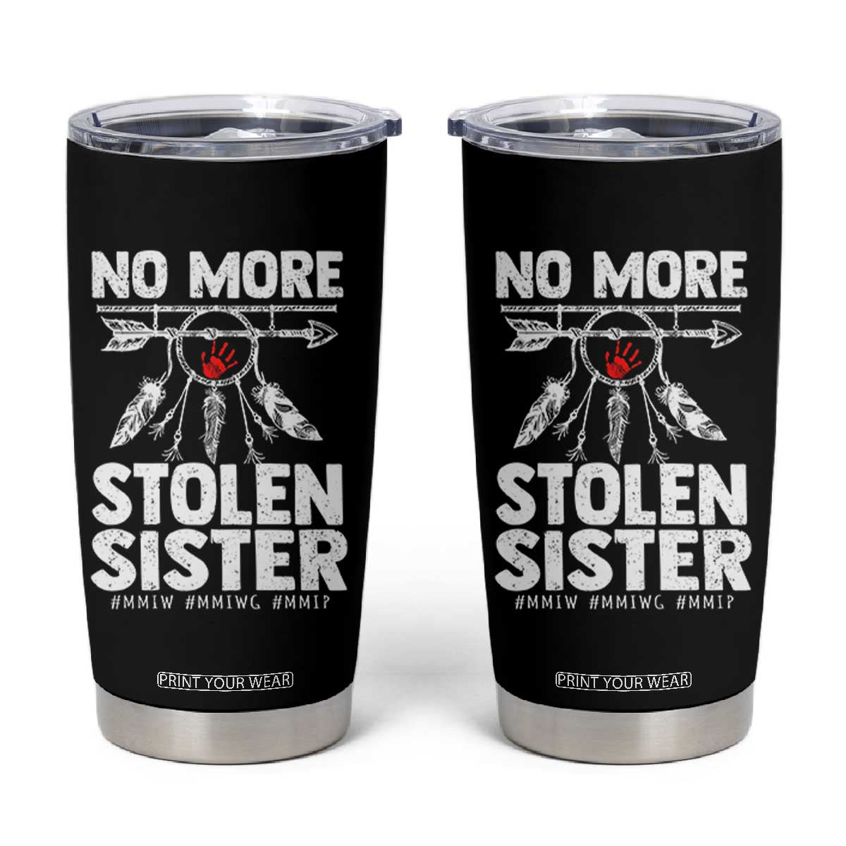 MMIW Tumbler Cup No More Stolen Sisters Indigenous Woman TS10 Black Print Your Wear