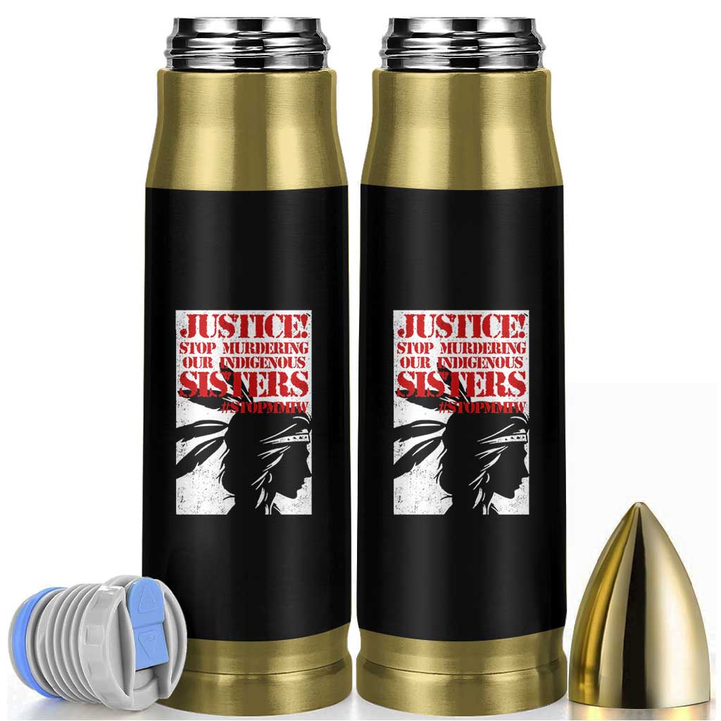 MMIW Awareness Bullet Tumbler Justice Stop Murdering Our Indigenous Sisters TS10 Black Print Your Wear