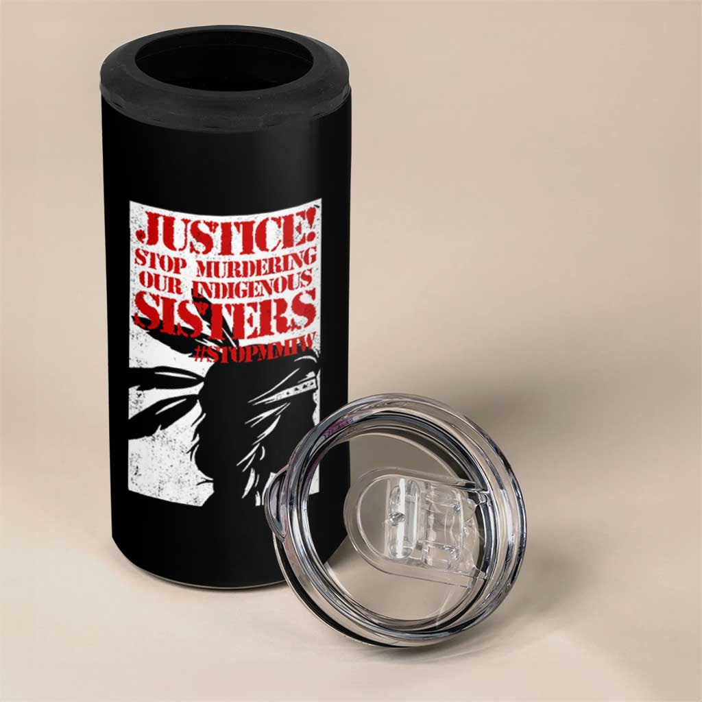 MMIW Awareness 4 in 1 Can Cooler Tumbler Justice Stop Murdering Our Indigenous Sisters TS10 Print Your Wear