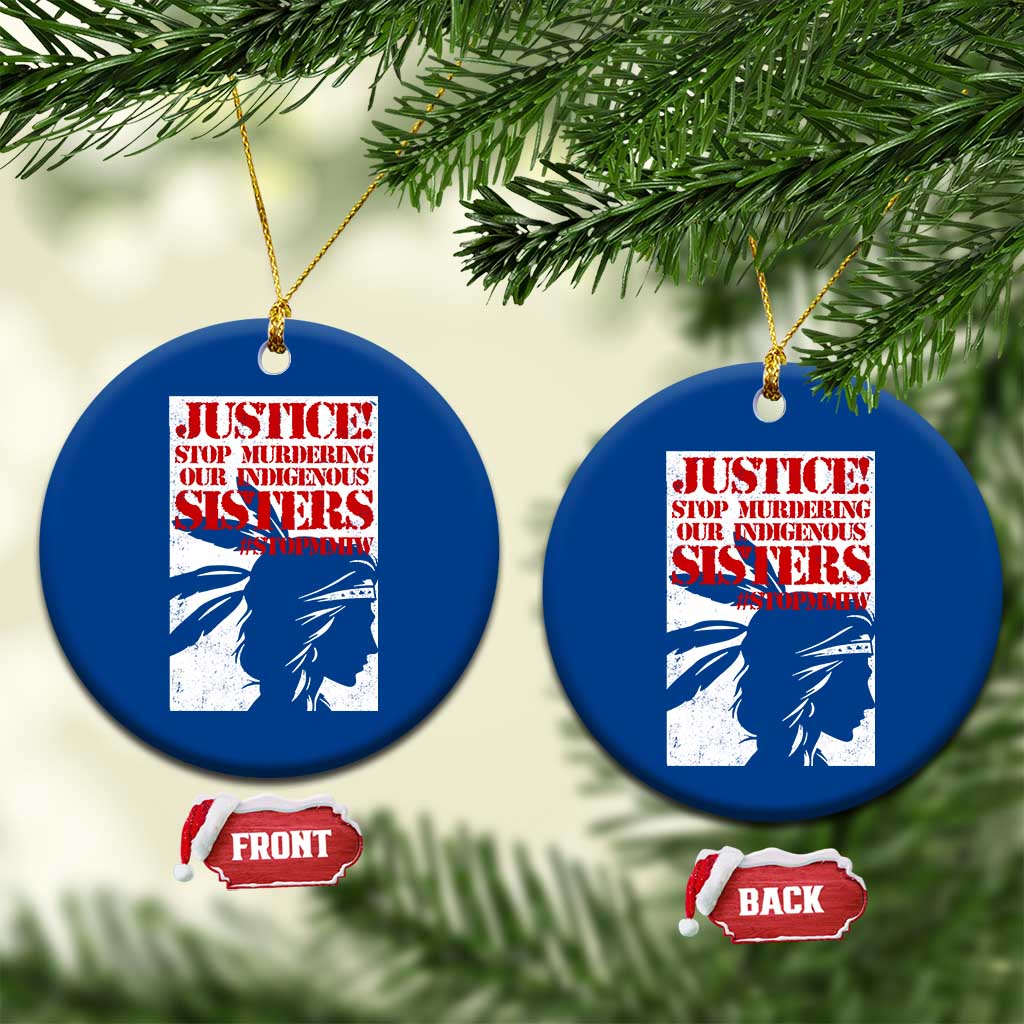 MMIW Awareness Ceramic Ornament Justice Stop Murdering Our Indigenous Sisters TS10 1pc Blue Print Your Wear