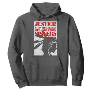 MMIW Awareness Hoodie Justice Stop Murdering Our Indigenous Sisters TS10 Dark Heather Print Your Wear
