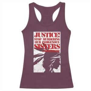 MMIW Awareness Racerback Tank Top Justice Stop Murdering Our Indigenous Sisters TS10 Maroon Print Your Wear