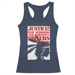 MMIW Awareness Racerback Tank Top Justice Stop Murdering Our Indigenous Sisters TS10 Navy Print Your Wear
