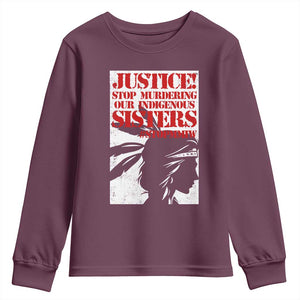 MMIW Awareness Youth Sweatshirt Justice Stop Murdering Our Indigenous Sisters TS10 Maroon Print Your Wear