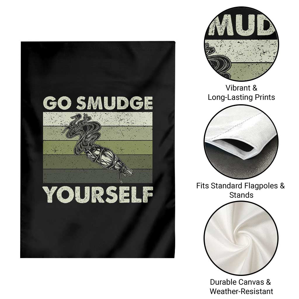Go Smudge Yourself Garden Flag Funny Sage Bundle Smudging Feather TS10 Print Your Wear