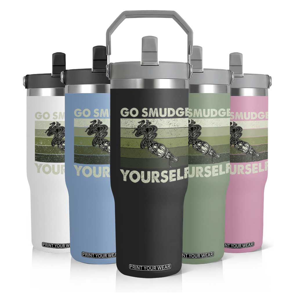 Go Smudge Yourself Flip Straw Tumbler Funny Sage Bundle Smudging Feather TS10 Print Your Wear