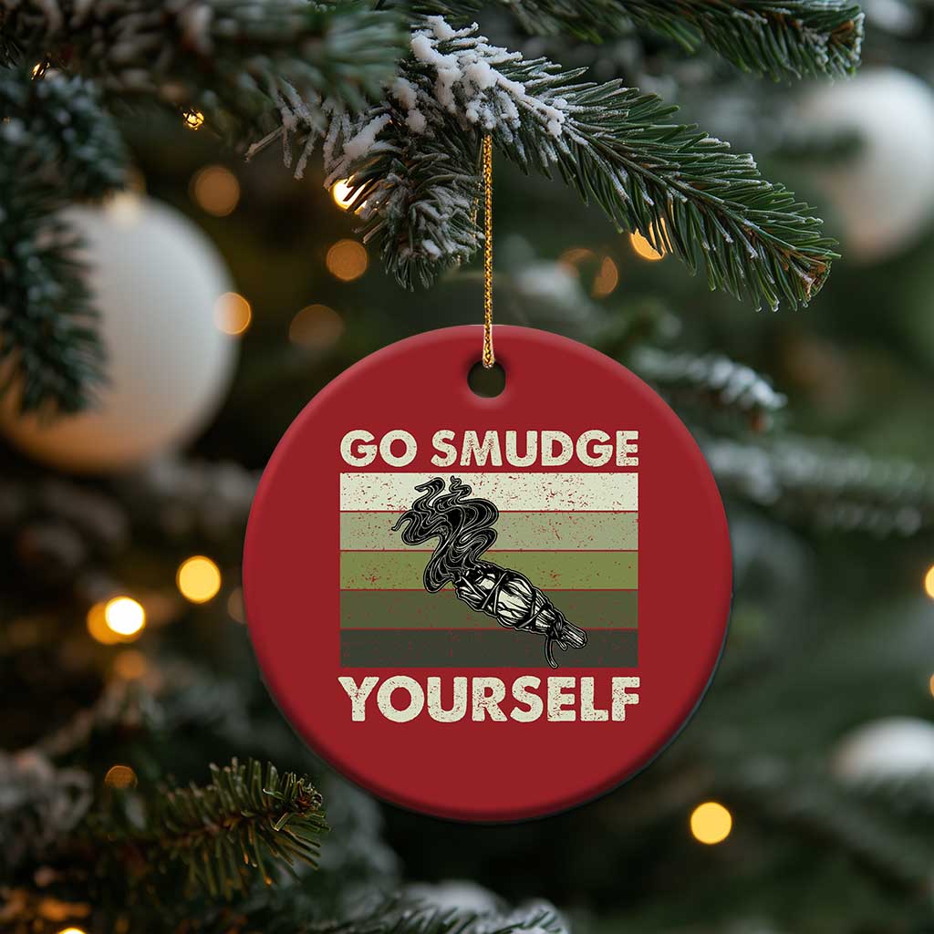 Go Smudge Yourself Christmas Ornament Funny Sage Bundle Smudging Feather TS10 Print Your Wear