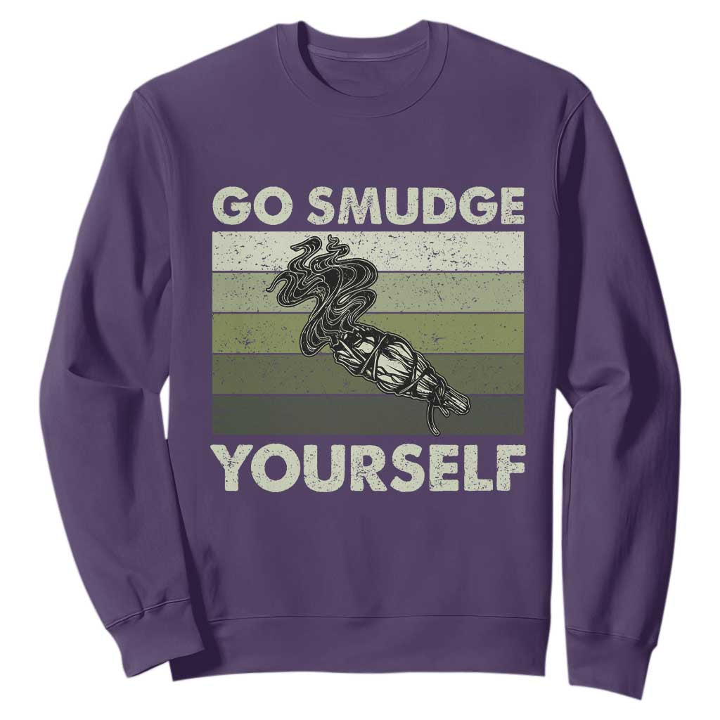 Go Smudge Yourself Sweatshirt Funny Sage Bundle Smudging Feather TS10 Purple Print Your Wear