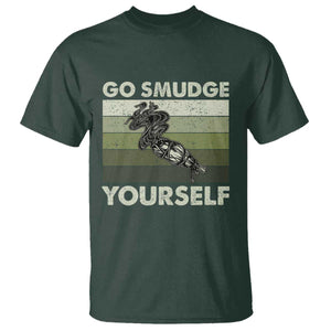 Go Smudge Yourself T Shirt Funny Sage Bundle Smudging Feather TS10 Dark Forest Green Print Your Wear
