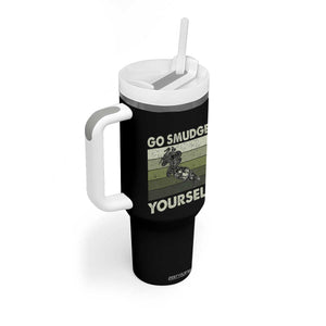 Go Smudge Yourself Tumbler With Handle Funny Sage Bundle Smudging Feather TS10 Print Your Wear