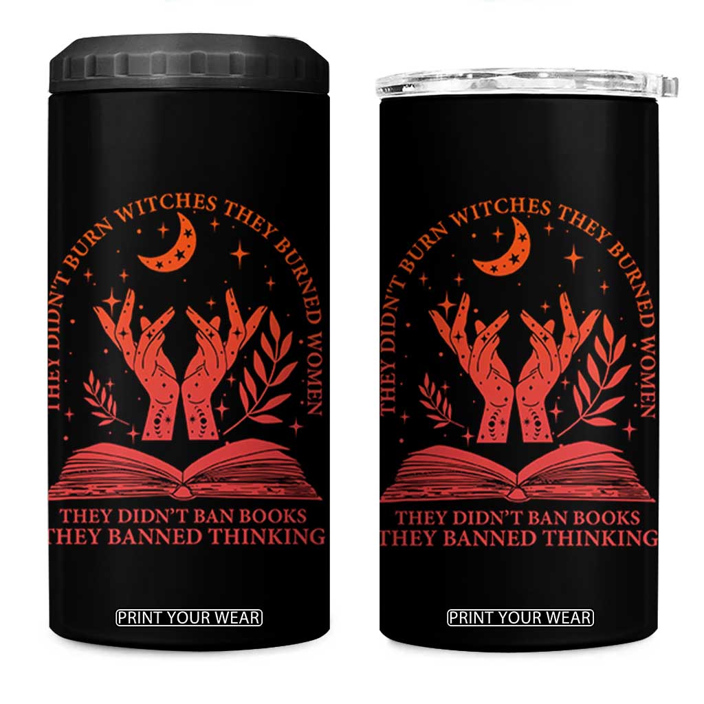 Feminist Witch 4 in 1 Can Cooler Tumbler They Didnt Burn Witches Women Halloween Feminism TS10 One Size: 16 oz Black Print Your Wear