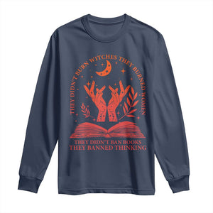 Feminist Witch Long Sleeve Shirt They Didnt Burn Witches Women Halloween Feminism TS10 Navy Print Your Wear